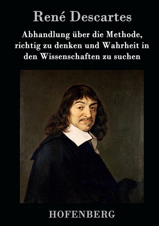 Produktbild: Abhandlung &uuml;ber die Methode, richtig zu denken und Wahrheit in den Wissenschaften zu suchen