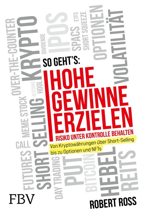 Produktbild: Hohe Gewinne erzielen - Risiko unter Kontrolle behalten