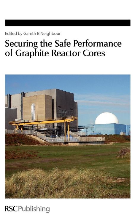 Produktbild: Securing the Safe Performance of Graphite Reactor Cores