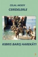 Produktbild: Ceridelerle Kibris Baris Harekati