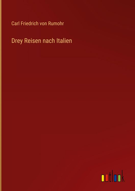Produktbild: Drey Reisen nach Italien