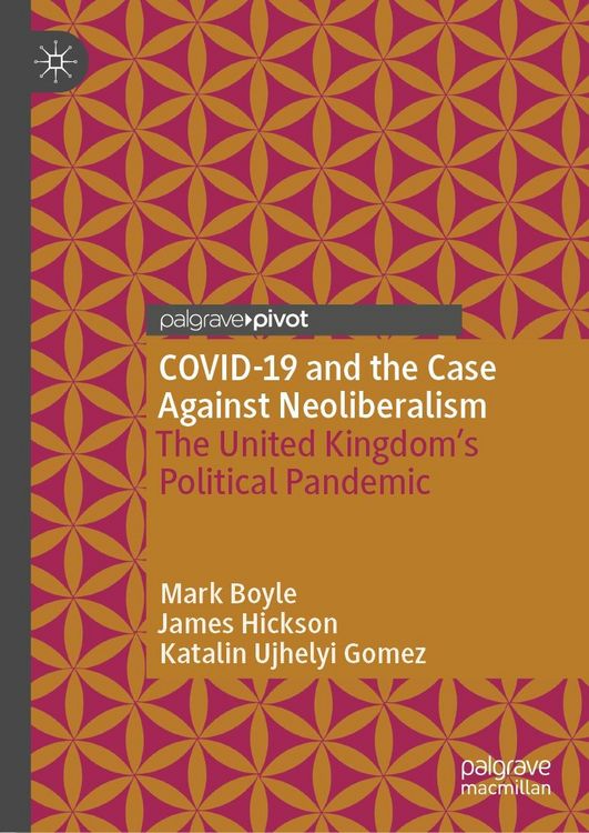 Produktbild: COVID-19 and the Case Against Neoliberalism