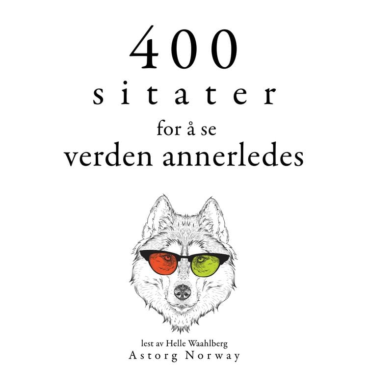 Produktbild: 400 sitater for &aring; se verden annerledes