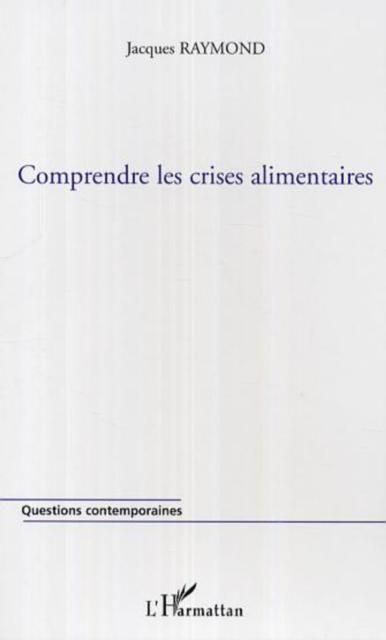 Produktbild: Comprendre les crises alimentaires
