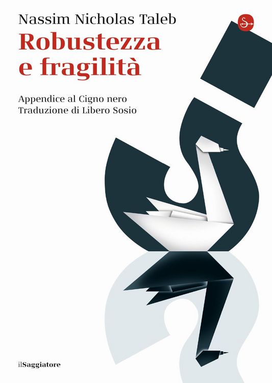 Produktbild: Robustezza e fragilit&agrave;. Che fare? Il Cigno nero tre anni dopo