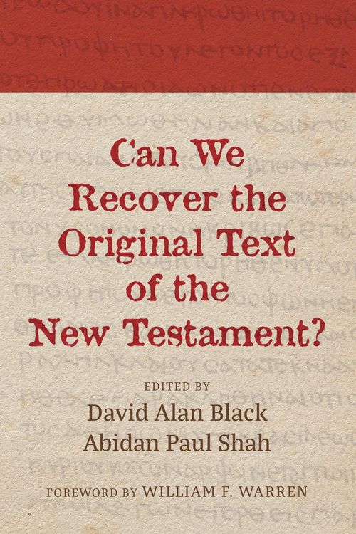 Produktbild: Can We Recover the Original Text of the New Testament?
