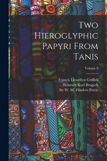 Produktbild: Two Hieroglyphic Papyri From Tanis; Volume 9