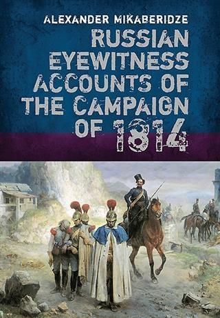 Produktbild: Russian Eyewitness Accounts of the Campaign of 1814