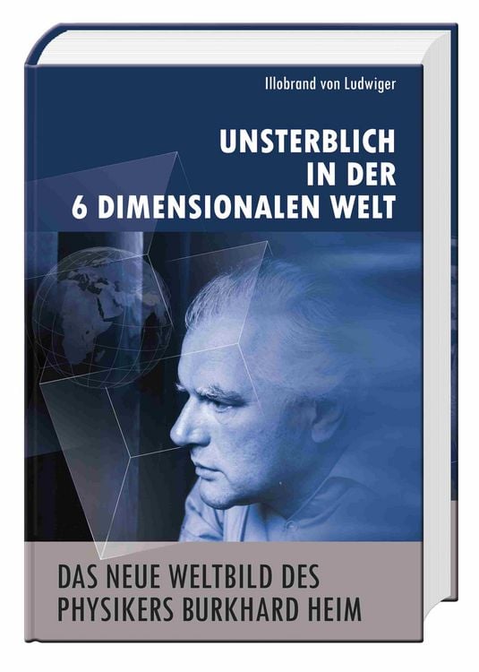 Produktbild: Das neue Weltbild des Physikers Burkhard Heim