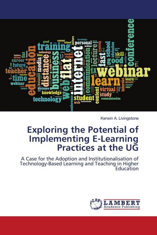 Produktbild: Exploring the Potential of Implementing E-Learning Practices at the UG