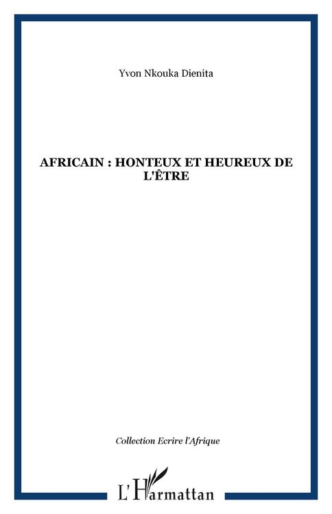Produktbild: Africain : honteux et heureux de l'&ecirc;tre