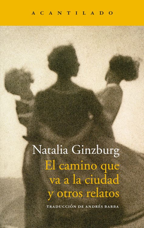 Produktbild: El camino que va a la ciudad y otros relatos
