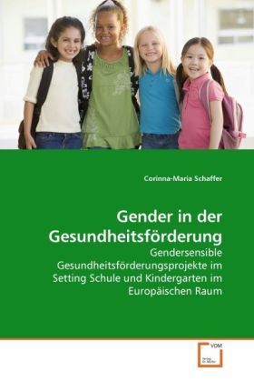 Produktbild: Schaffer, C: Gender in der Gesundheitsf&ouml;rderung