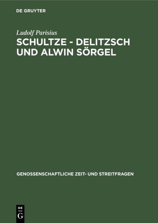 Produktbild: Schultze - Delitzsch und Alwin S&ouml;rgel
