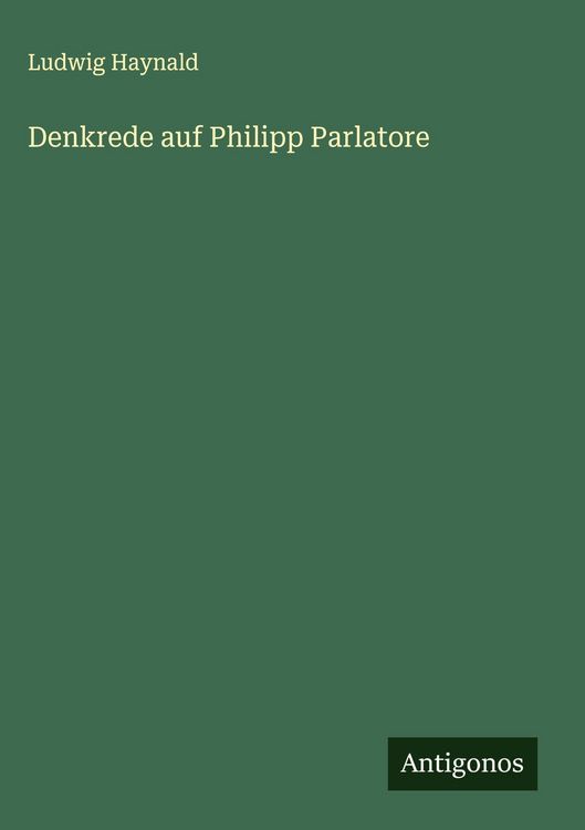 Produktbild: Denkrede auf Philipp Parlatore