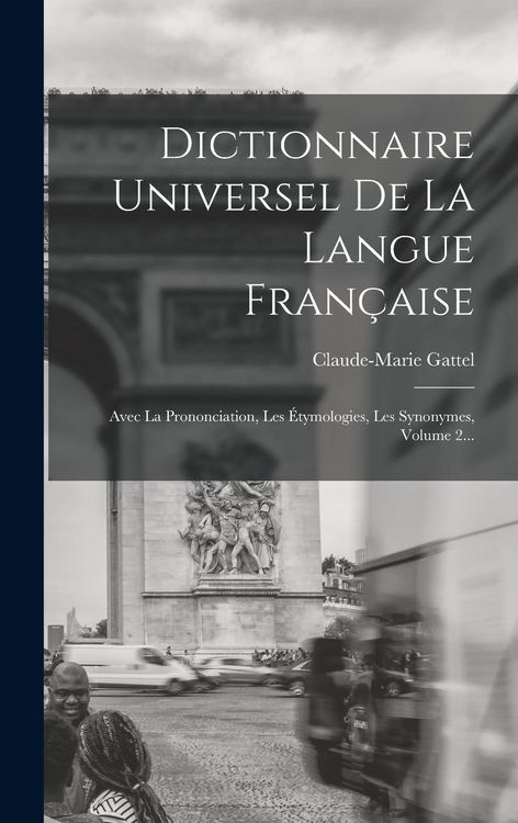 Produktbild: Dictionnaire Universel De La Langue Fran&ccedil;aise