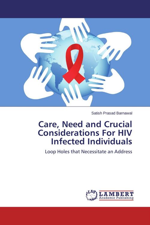 Produktbild: Care, Need and Crucial Considerations For HIV Infected Individuals