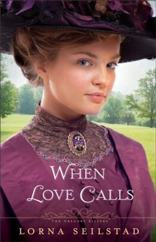 Produktbild: When Love Calls (The Gregory Sisters Book #1)