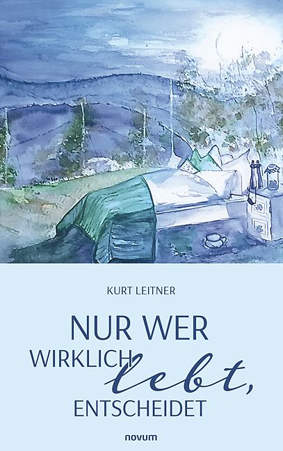 Produktbild: Nur wer wirklich lebt, entscheidet