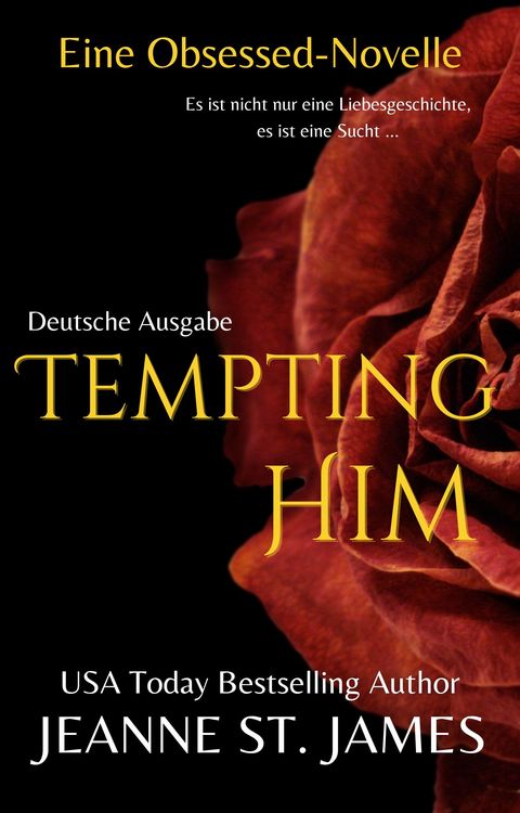 Produktbild: Tempting Him (Eine Obsessed-Novelle)