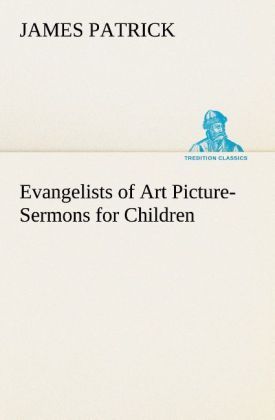 Produktbild: Evangelists of Art Picture-Sermons for Children