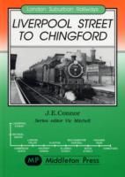 Produktbild: Connor, J: Liverpool Street to Chingford