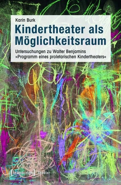 Produktbild: Kindertheater als M&ouml;glichkeitsraum