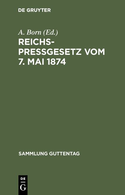 Produktbild: Reichspre&szlig;gesetz vom 7. Mai 1874