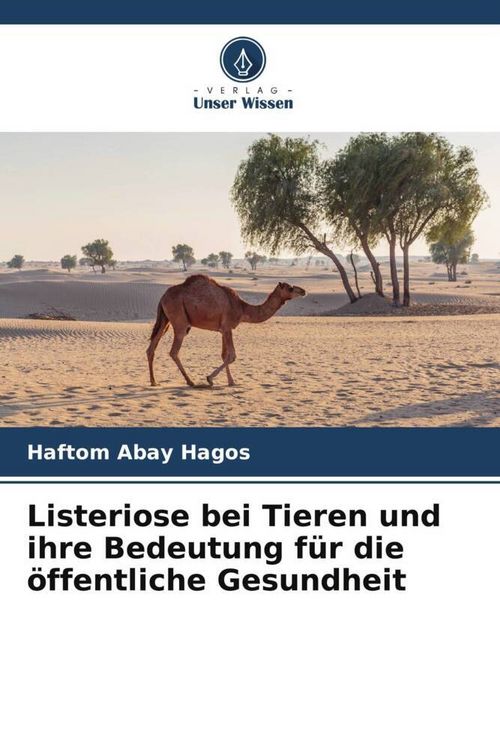 Produktbild: Listeriose bei Tieren und ihre Bedeutung f&uuml;r die &ouml;ffentliche Gesundheit