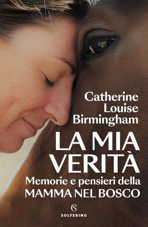 Produktbild: La mia verit&agrave;. Memorie e pensieri della mamma nel bosco