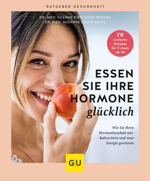 Produktbild: Essen Sie Ihre Hormone gl&uuml;cklich
