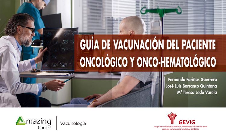 Produktbild: Gu&iacute;a De Vacunaci&oacute;n Del Paciente Oncol&oacute;gico Y Onco-Hematol&oacute;gico