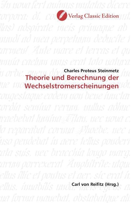 Produktbild: Steinmetz, C: Theorie und Berechnung der Wechselstromerschei