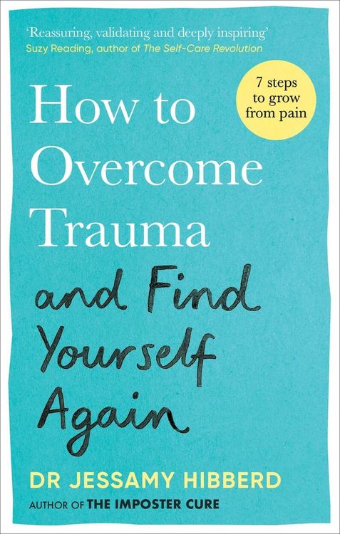 Produktbild: How to Overcome Trauma and Find Yourself Again