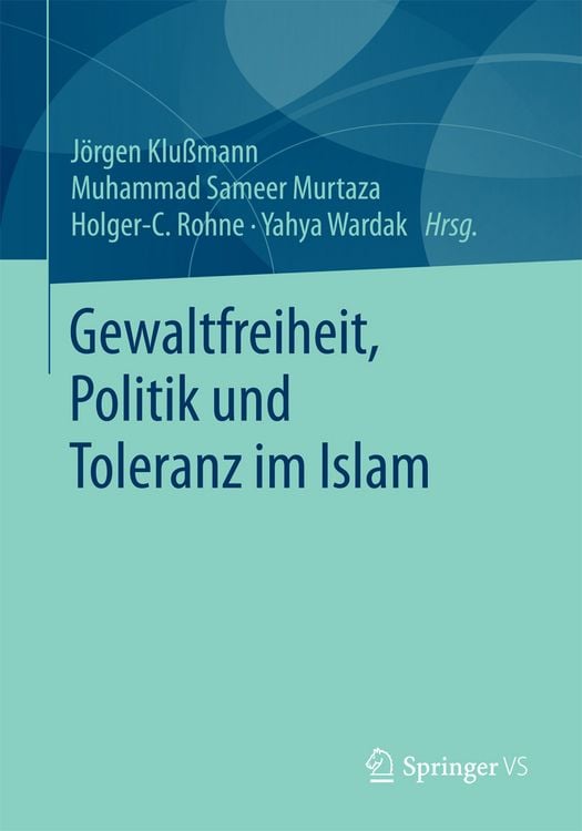 Produktbild: Gewaltfreiheit, Politik und Toleranz im Islam