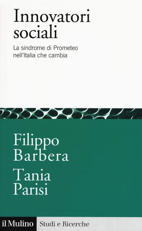Produktbild: Innovatori sociali. La sindrome di Prometeo nell'Italia che cambia