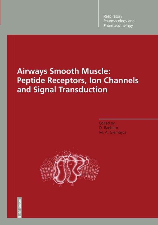 Produktbild: Airways Smooth Muscle: Peptide Receptors, Ion Channels and Signal Transduction