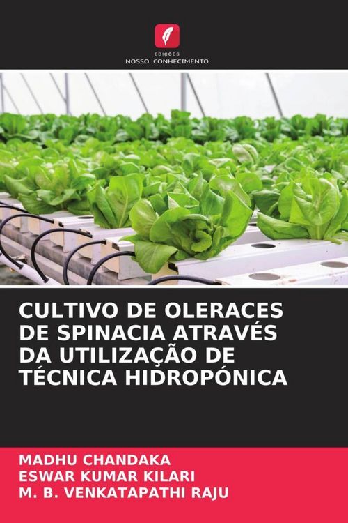 Produktbild: Cultivo De Oleraces De Spinacia Atrav&eacute;s Da Utiliza&ccedil;&atilde;o De T&eacute;cnica Hidrop&oacute;nica