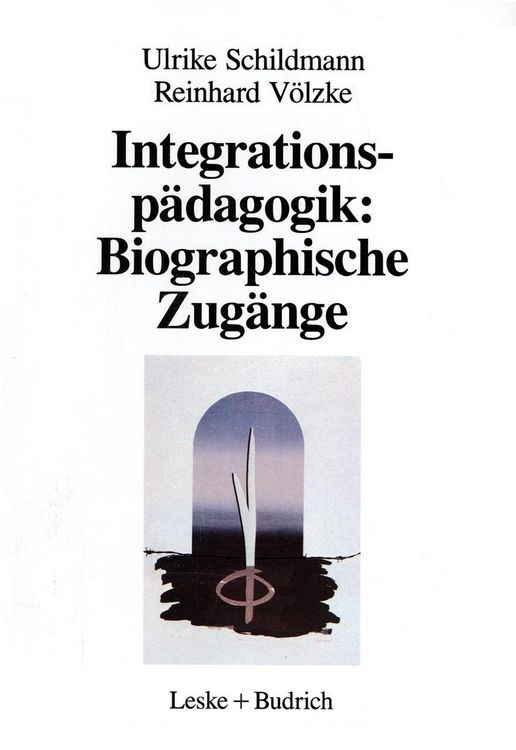 Produktbild: Integrationsp&auml;dagogik: Biographische Zug&auml;nge