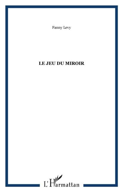 Produktbild: Le jeu du miroir