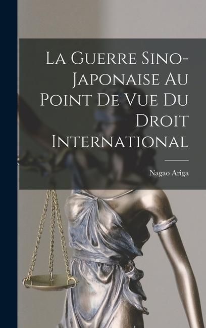 Produktbild: La Guerre Sino-Japonaise Au Point De Vue Du Droit International