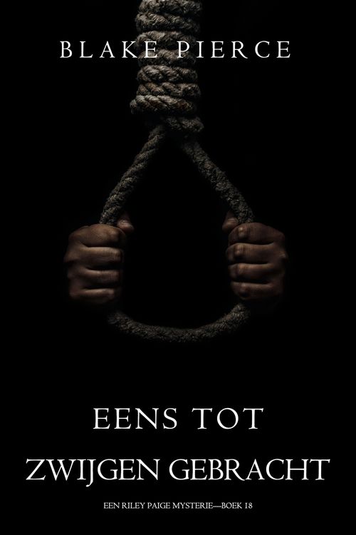 Produktbild: Eens Tot Zwijgen Gebracht (Een Riley Paige Mysterie-Boek 18)