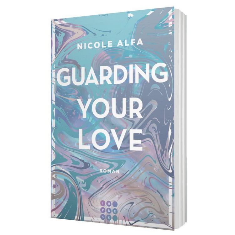 Produktbild: Guarding Your Love (Kiss'n'Kick 3)