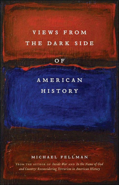Produktbild: Views from the Dark Side of American History