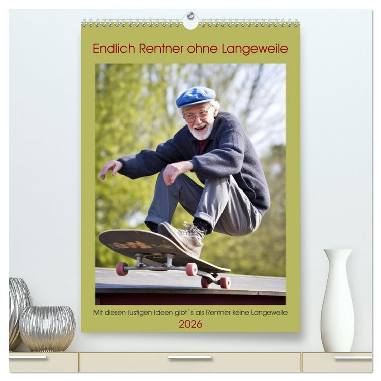 Produktbild: Endlich Rentner ohne Langeweile (hochwertiger Premium Wandkalender 2026 DIN A2 hoch), Kunstdruck in Hochglanz