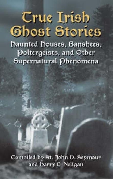 Produktbild: True Irish Ghost Stories
