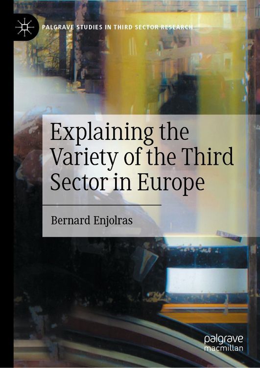 Produktbild: Explaining the Variety of the Third Sector in Europe