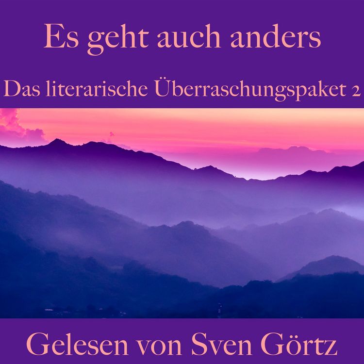 Produktbild: Das literarische &Uuml;berraschungspaket 2: Es geht auch anders