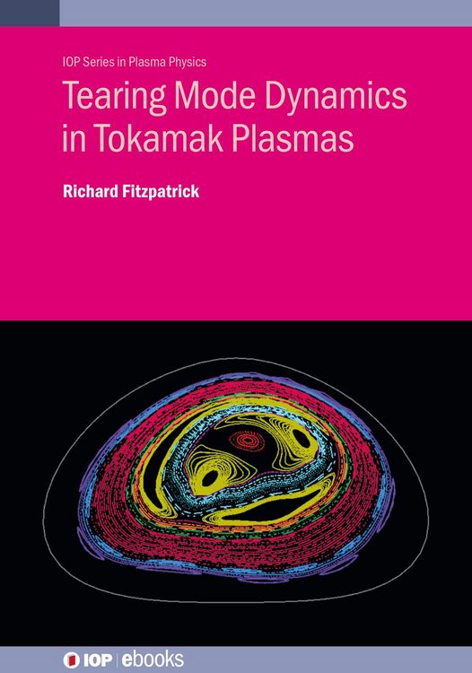 Produktbild: Tearing Mode Dynamics in Tokamak Plasmas