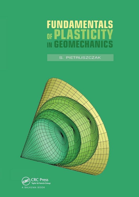 Produktbild: Fundamentals of Plasticity in Geomechanics